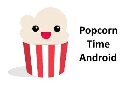 Popcorn Time IO version Beta 2.0 pour Android est sortie !